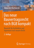 Muchowski |  Das neue Bauvertragsrecht nach BGB kompakt | eBook | Sack Fachmedien
