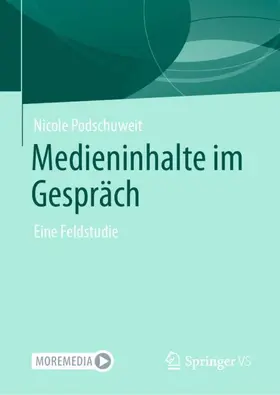 Podschuweit |  Medieninhalte im Gespräch | Buch |  Sack Fachmedien