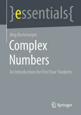 Kortemeyer |  Complex Numbers | eBook | Sack Fachmedien