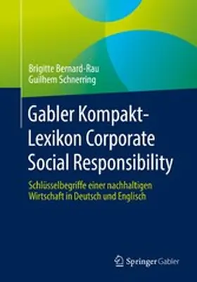 Bernard-Rau / Schnerring |  Gabler Kompakt-Lexikon Corporate Social Responsibility | eBook | Sack Fachmedien