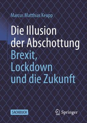 Keupp | Die Illusion der Abschottung | Buch | 978-3-658-34956-1 | sack.de