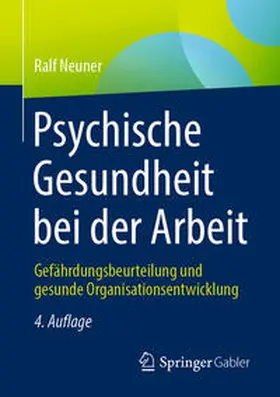 Neuner | Psychische Gesundheit bei der Arbeit | E-Book | sack.de