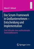 Volland |  Das Scrum-Framework in Großunternehmen ¿ Entscheidung und Implementation | Buch |  Sack Fachmedien