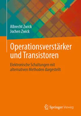Zwick |  Operationsverstärker und Transistoren | eBook | Sack Fachmedien