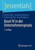 Zirkler / Bordiyanu / Hofmann |  Basel IV in der Unternehmenspraxis | Buch |  Sack Fachmedien