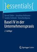Zirkler / Hofmann / Schmolz |  Basel IV in der Unternehmenspraxis | eBook | Sack Fachmedien