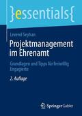 Seyhan |  Projektmanagement im Ehrenamt | eBook | Sack Fachmedien