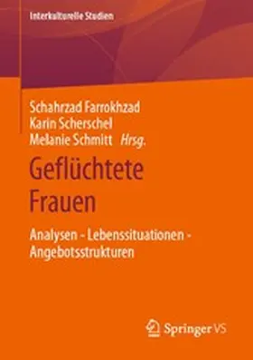 Farrokhzad / Scherschel / Schmitt | Geflüchtete Frauen | E-Book | www.sack.de