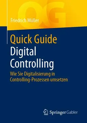 Müller |  Quick Guide Digital Controlling | Buch |  Sack Fachmedien