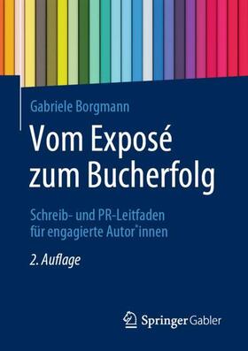 Borgmann |  Vom Exposé zum Bucherfolg | Buch |  Sack Fachmedien
