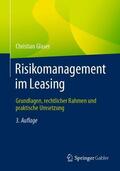 Glaser |  Risikomanagement im Leasing | Buch |  Sack Fachmedien