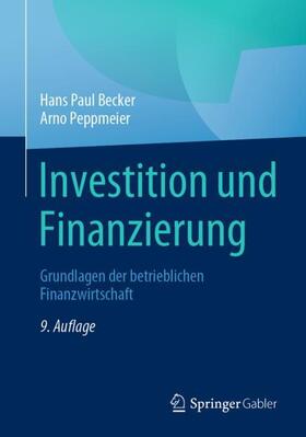Becker / Peppmeier | Investition und Finanzierung | Buch | 978-3-658-35056-7 | sack.de