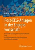 Linnemann |  Post-EEG-Anlagen in der Energiewirtschaft | Buch |  Sack Fachmedien