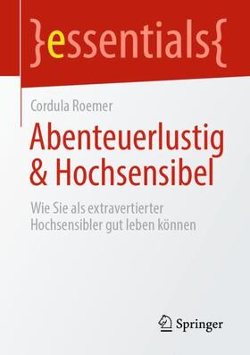 Roemer | Abenteuerlustig & Hochsensibel | Buch | 978-3-658-35073-4 | sack.de