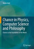 Hehl |  Chance in Physics, Computer Science and Philosophy | Buch |  Sack Fachmedien