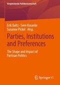 Baltz / Pickel / Kosanke |  Parties, Institutions and Preferences | Buch |  Sack Fachmedien