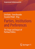 Baltz / Kosanke / Pickel |  Parties, Institutions and Preferences | eBook | Sack Fachmedien