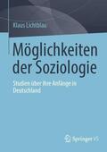 Lichtblau |  Möglichkeiten der Soziologie | Buch |  Sack Fachmedien