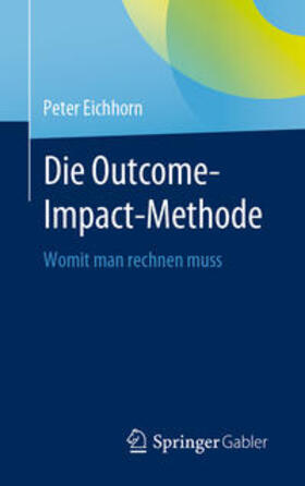 Eichhorn | Die Outcome-Impact-Methode | E-Book | sack.de