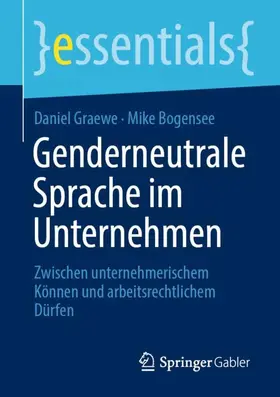 Bogensee / Graewe |  Genderneutrale Sprache im Unternehmen | Buch |  Sack Fachmedien