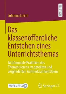 Leicht | Das klassenöffentliche Entstehen eines Unterrichtsthemas | E-Book | www.sack.de