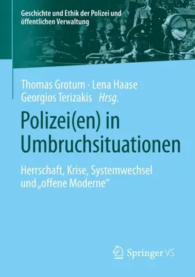 Grotum / Terizakis / Haase |  Polizei(en) in Umbruchsituationen | Buch |  Sack Fachmedien