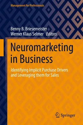 Selmer / Briesemeister | Neuromarketing in Business | Buch | 978-3-658-35184-7 | sack.de