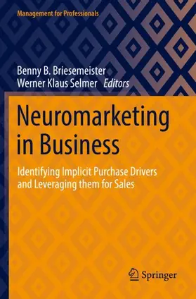 Selmer / Briesemeister | Neuromarketing in Business | Buch | 978-3-658-35187-8 | sack.de