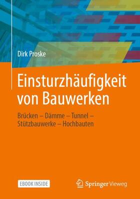 Proske | Einsturzhäufigkeit von Bauwerken | Buch | 978-3-658-35197-7 | sack.de