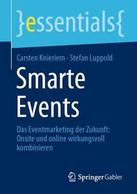 Knieriem / Luppold |  Smarte Events | Buch |  Sack Fachmedien