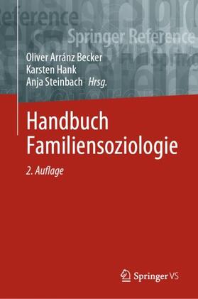 Arránz Becker / Steinbach / Hank |  Handbuch Familiensoziologie | Buch |  Sack Fachmedien
