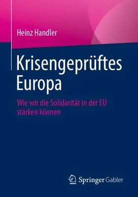 Handler |  Krisengeprüftes Europa | Buch |  Sack Fachmedien