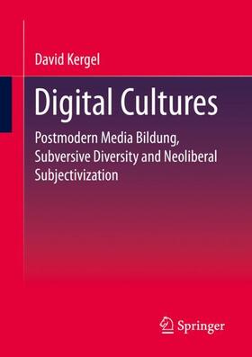Kergel |  Digital Cultures | Buch |  Sack Fachmedien