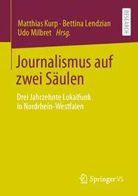Kurp / Lendzian / Milbret | Journalismus auf zwei Säulen | E-Book | www.sack.de