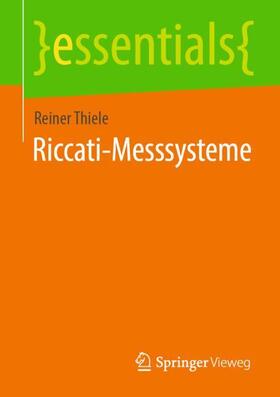Thiele | Riccati-Messsysteme | Buch | 978-3-658-35282-0 | sack.de