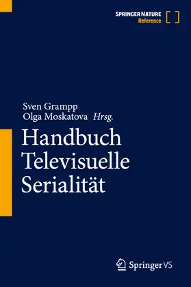 Grampp / Moskatova |  Handbuch Televisuelle Serialität | Buch |  Sack Fachmedien
