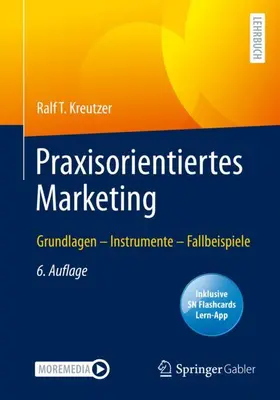 Kreutzer |  Praxisorientiertes Marketing | Buch |  Sack Fachmedien