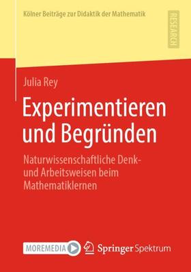 Rey |  Experimentieren und Begründen | Buch |  Sack Fachmedien