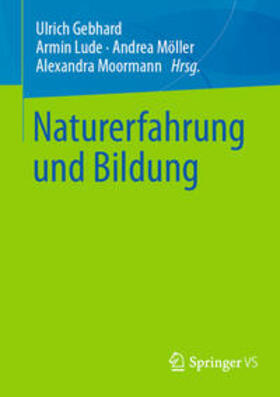 Gebhard / Lude / Möller | Naturerfahrung und Bildung | E-Book | sack.de