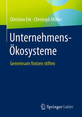 Erk / Müller | Unternehmens-Ökosysteme | E-Book | sack.de