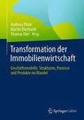 Pfnür / Herr / Eberhardt |  Transformation der Immobilienwirtschaft | Buch |  Sack Fachmedien