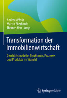 Pfnür / Eberhardt / Herr | Transformation der Immobilienwirtschaft | E-Book | sack.de