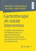 Bau / Altepost / Gurstein |  Gartentherapie als soziale Intervention | Buch |  Sack Fachmedien