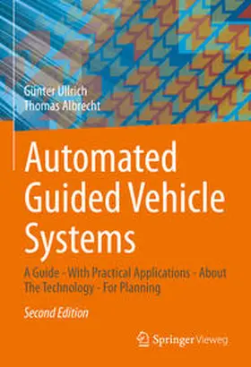 Ullrich / Albrecht | Automated Guided Vehicle Systems | Buch | 978-3-658-35386-5 | sack.de