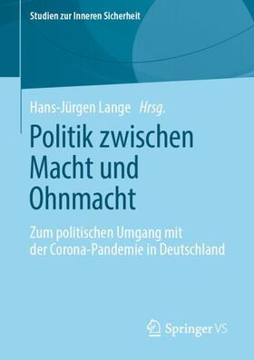 Lange | Politik zwischen Macht und Ohnmacht | Buch | 978-3-658-35392-6 | sack.de