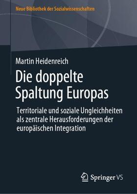 Heidenreich | Die doppelte Spaltung Europas | Buch | 978-3-658-35394-0 | sack.de