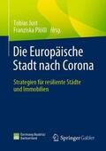 Plößl / Just |  Die Europäische Stadt nach Corona | Buch |  Sack Fachmedien