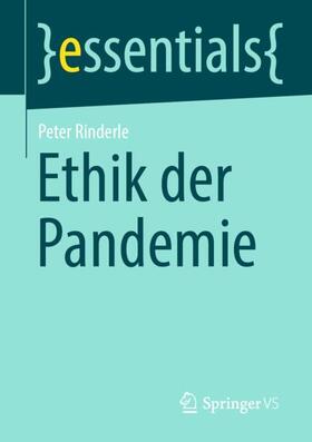 Rinderle | Ethik der Pandemie | Buch | 978-3-658-35451-0 | sack.de