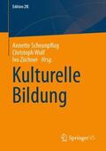 Scheunpflug / Züchner / Wulf |  Kulturelle Bildung | Buch |  Sack Fachmedien