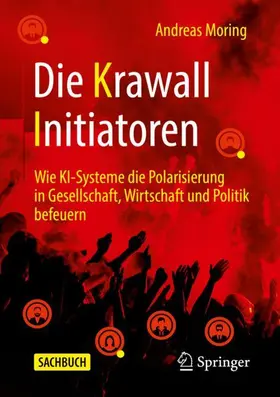Moring |  Die Krawall Initiatoren | Buch |  Sack Fachmedien